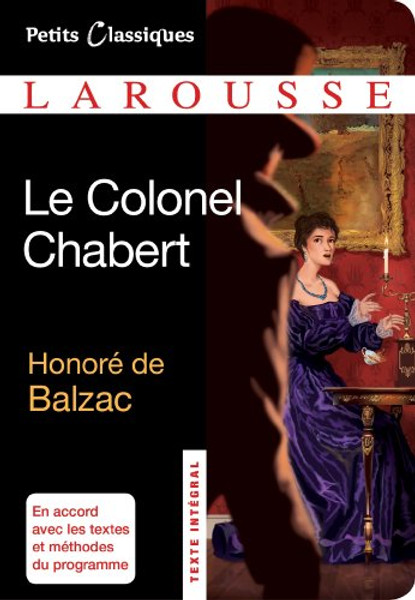 Le colonel Chabert (French Edition) (Petits Classiques Larousse)