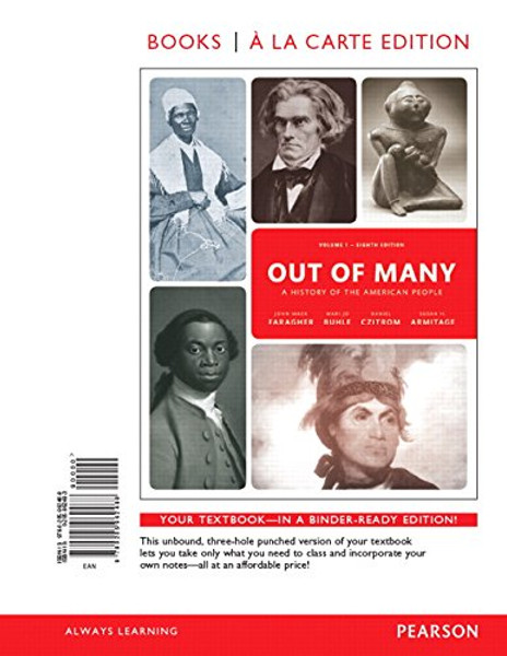 Out of Many: A History of the American People, Volume 1,  Books a la Carte Edition (8th Edition)