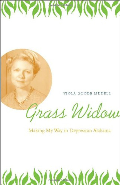 Grass Widow: Making My Way in Depression Alabama (Alabama Fire Ant)