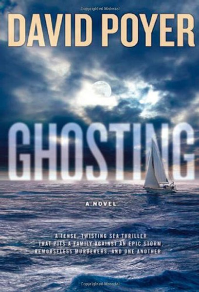 Ghosting: A Novel