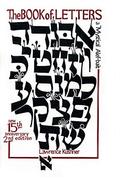 The Book of Letters: A Mystical Hebrew Alphabet (Kushner)