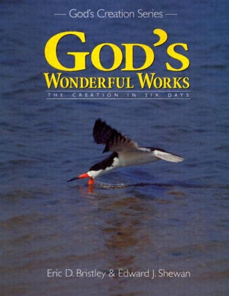 Gods Wonderful Works (God's Creation)
