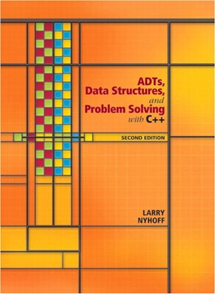 ADTs, Data Structures, and Problem Solving with C++ (2nd Edition)