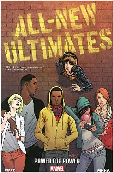 All-New Ultimates Volume 1: Power for Power