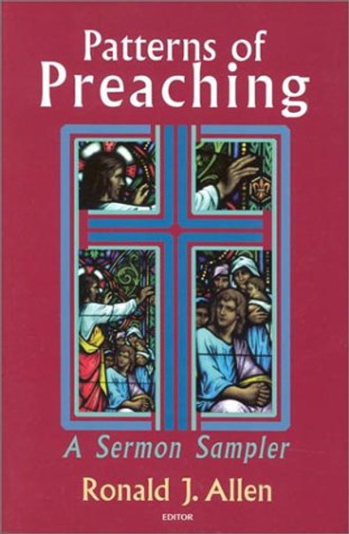 Patterns of Preaching: A Sermon Sampler