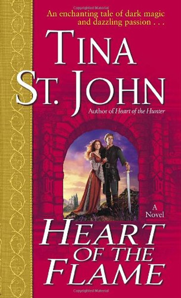 Heart of the Flame: A Novel