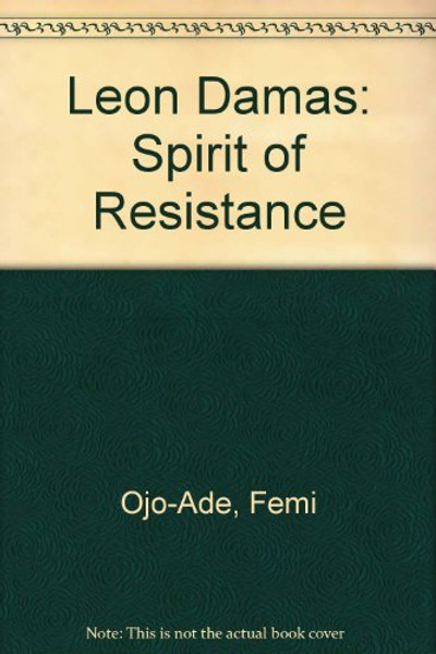 Leon Damas: Spirit of Resistance