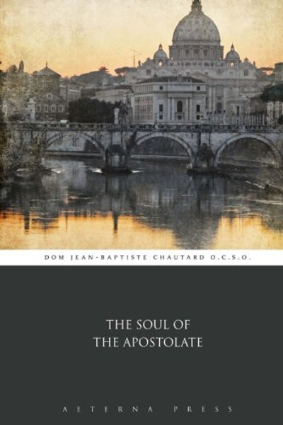 The Soul of the Apostolate