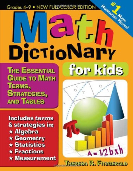 Math Dictionary for Kids: The Essential Guide to Math Terms, Strategies, and Tables