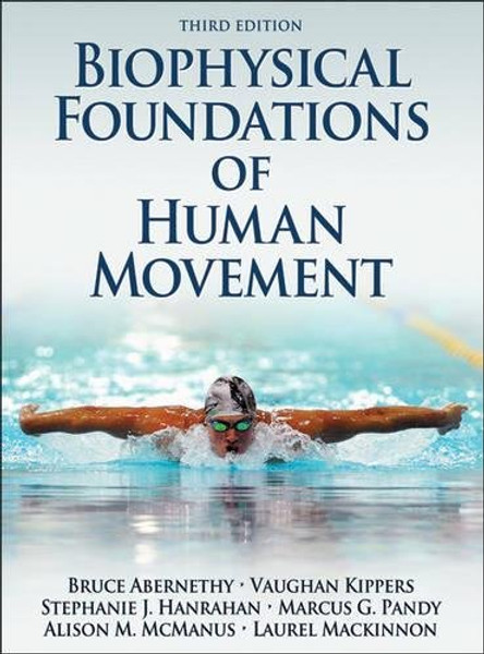 Biophysical Foundations of Human Movement-3rd Edition