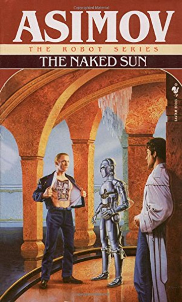 The Naked Sun (The Robot Series)