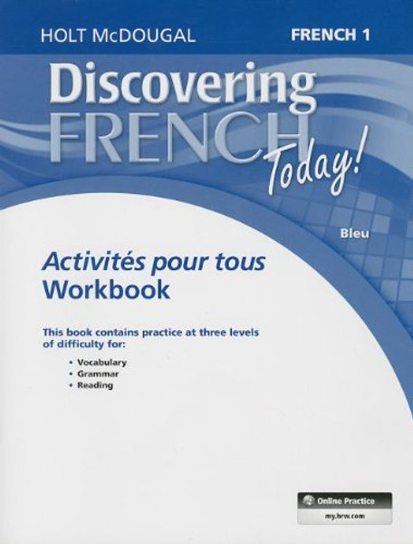 Discovering French Today: Activits pour tous Level 1 (French Edition)