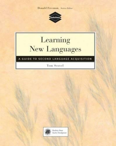 Learning New Languages: A Guide to Second Language Acquisition