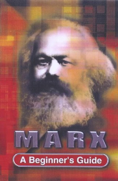 Marx: A Beginner's Guide