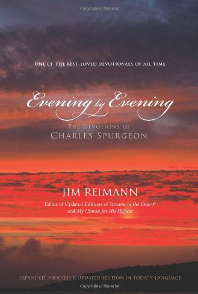 Evening by Evening: The Devotions of Charles Spurgeon