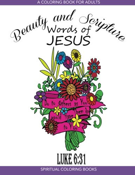 Beauty and Scripture:  Words of Jesus