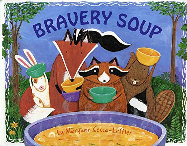 Bravery Soup (Albert Whitman Prairie Books (Paperback))