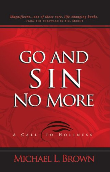 Go And Sin No More: A Call To Holiness