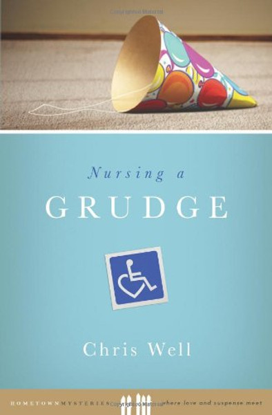 Nursing a Grudge (Hometown Mysteries)