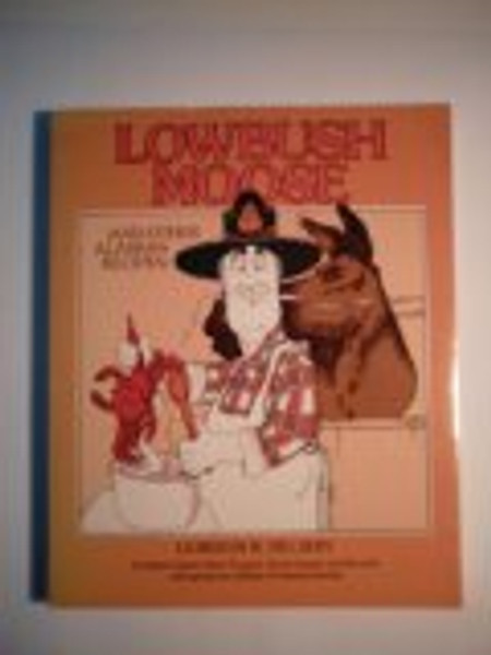 Lowbush Moose (And Other Alaskan Recipes)