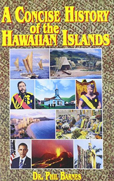 A Concise History of the Hawaiian Islands