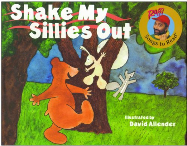 Shake My Sillies Out (Turtleback School & Library Binding Edition) (Raffi Songs to Read (Library))