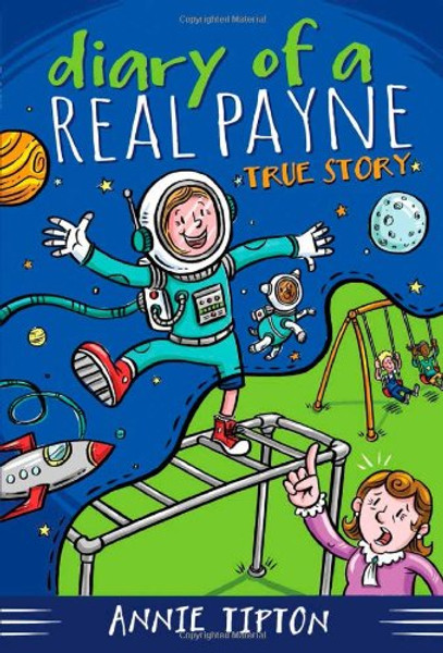 Diary of a Real Payne Book 1: True Story