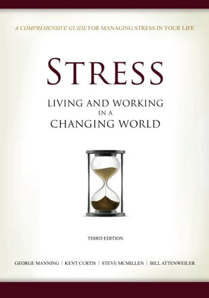 Stress: Living and Working in a Changing World