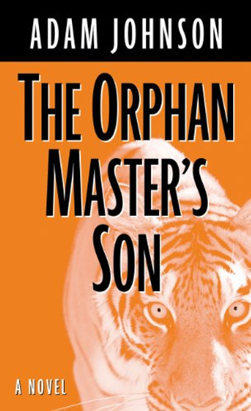 The Orphan Masters Son (Wheeler Publishing Large Print Hardcover)