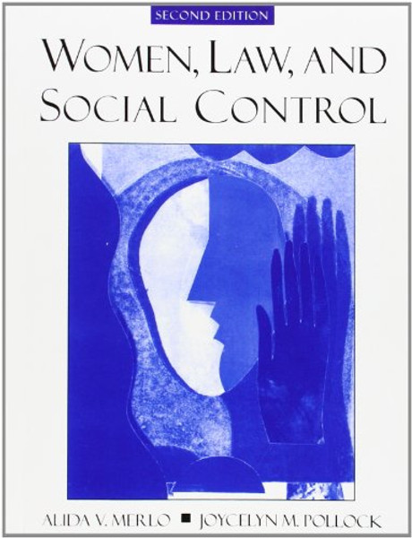 Women, Law, and Social Control (2nd Edition)