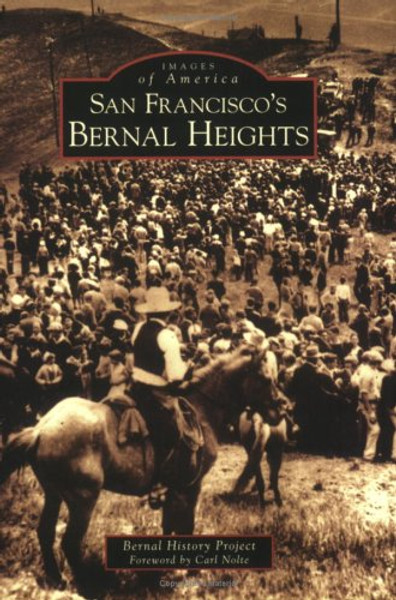 San Francisco's Bernal Heights (CA) (Images of America)