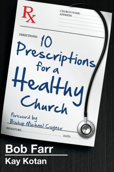 10 Prescriptions for a Healthy Church