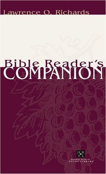 Bible Reader's Companion (Home Bible Study Library)