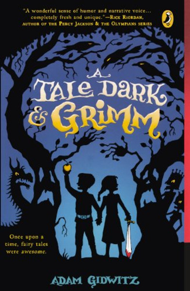 A Tale Dark And Grimm (Turtleback School & Library Binding Edition)