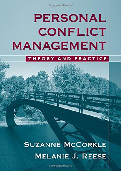 Personal Conflict Management: Theory and Practice