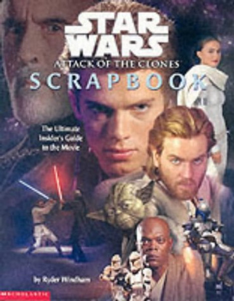 Episode II Star Wars Movie Scrapbook (Episode II Star Wars)