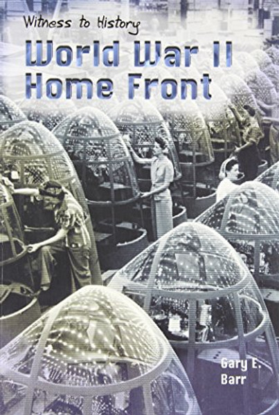 World War II Home Front (Witness to History)