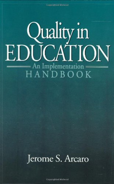Quality in Education: An Implementation Handbook (St Lucie)