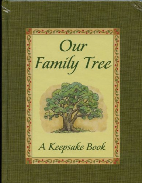 Our Family Tree - A Keepsake Book