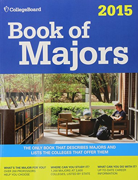 Book of Majors 2015: All-New Ninth Edition (College Board Book of Majors)