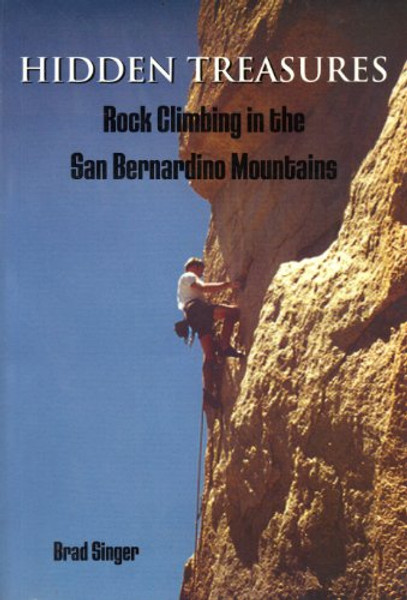 Hidden Treasures: Rock Climbing in the San Bernardino Mountains