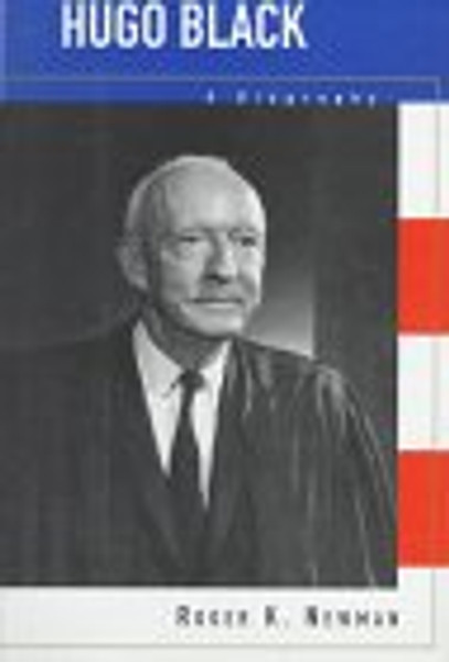 Hugo Black: A Biography