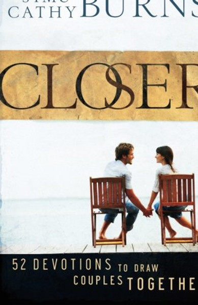 Closer: 52 Devotions to Draw Couples Together