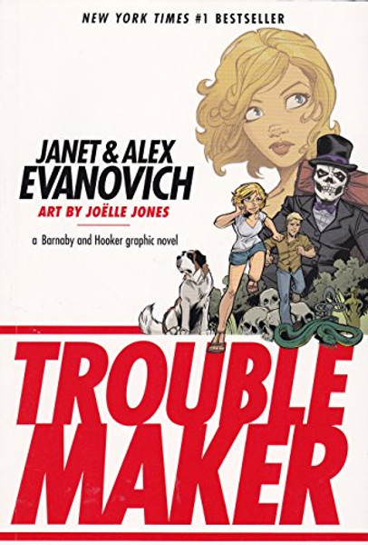 Troublemaker: A Barnaby and Hooker Graphic Novel