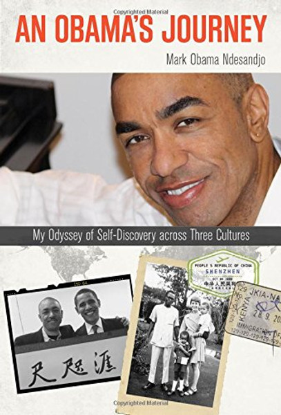An Obama's Journey: My Odyssey of Self-Discovery across Three Cultures