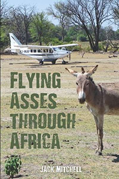 Flying Asses Through Africa