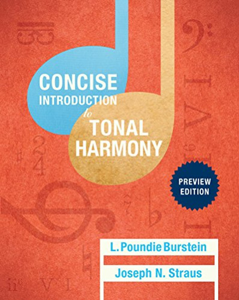 Concise Introduction to Tonal Harmony: Preview Edition (Class Test Edition)