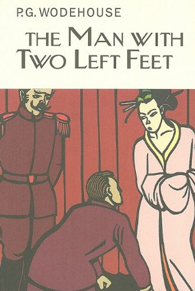 The Man with Two Left Feet (Collector's Wodehouse)