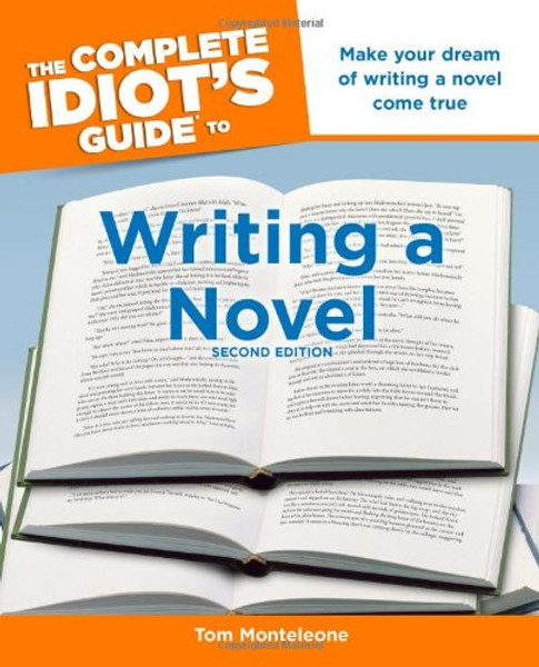 The Complete Idiot's Guide to Writing a Novel, 2nd Edition