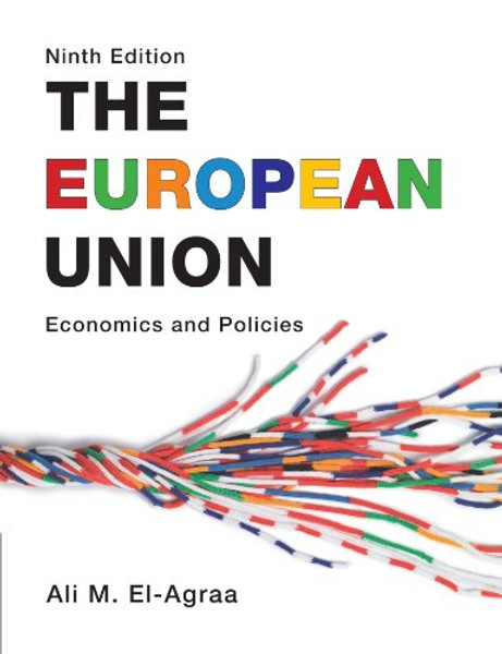 The European Union: Economics and Policies